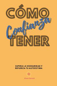 Produktbild: C&oacute;mo Tener Confianza