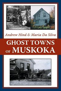 Produktbild: Ghost Towns of Muskoka