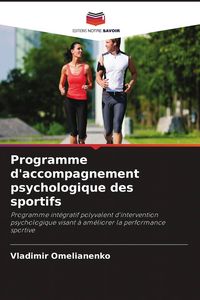 Produktbild: Programme d'accompagnement psychologique des sportifs
