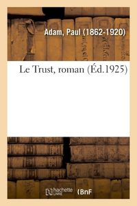 Produktbild: Le Trust, roman