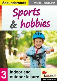 Produktbild: Sports and hobbies / Sekundarstufe