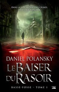 Produktbild: Basse-Fosse, T1 : Le Baiser du rasoir