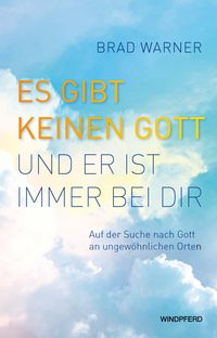Produktbild: Es gibt keinen Gott und er ist immer bei dir
