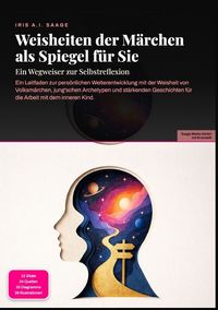 Produktbild: Weisheiten der M&auml;rchen als Spiegel f&uuml;r Sie: Ein Wegweiser zur Selbstreflexion