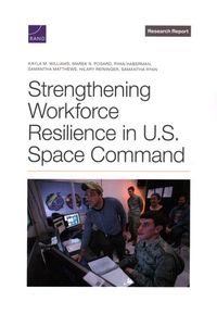 Produktbild: Strengthening Workforce Resilience in U.S. Space Command