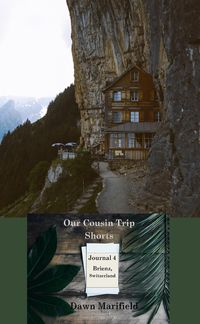 Produktbild: Our Cousin Trip Shorts Journal 4 Brienz, Switzerland