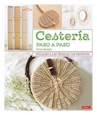 Produktbild: Cester&iacute;a paso a paso : iniciaci&oacute;n a las t&eacute;cnicas y 22 proyectos