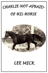Produktbild: Charlie-Not-Afraid-Of-His-Horse