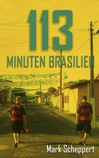 Produktbild: 113 Minuten Brasilien