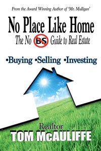 Produktbild: No Place Like Home-The No BS Guide to Real Estate
