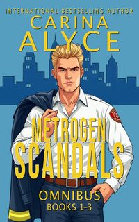 Produktbild: MetroGen Scandals: Books 1-3 (MetroGen Boxsets and Bundles, #5)