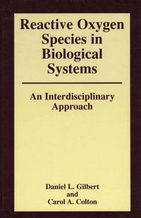 Produktbild: Reactive Oxygen Species in Biological Systems: An Interdisciplinary Approach