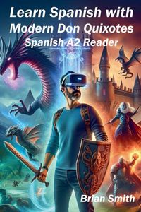 Produktbild: Learn Spanish with Modern Don Quixotes