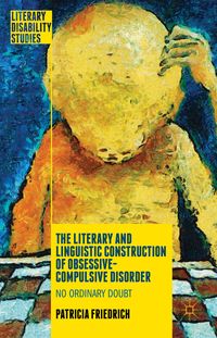 Produktbild: The Literary and Linguistic Construction of Obsessive-Compulsive Disorder
