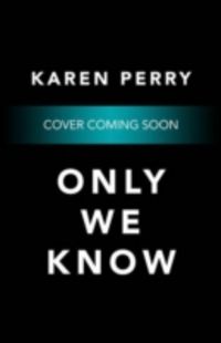 Produktbild: Perry, K: Only We Know