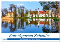 Produktbild: Barockgarten Zabeltitz (Wandkalender 2026 DIN A2 quer), CALVENDO Monatskalender