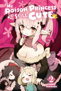 Produktbild: My Poison Princess Is Still Cute, Vol. 2
