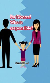 Produktbild: For Divorce! Who is responsible?