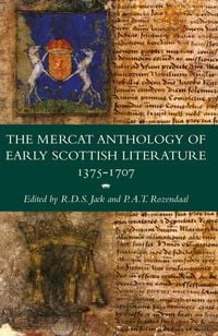 Produktbild: The Mercat Anthology of Early Scottish Literature 1375-1707