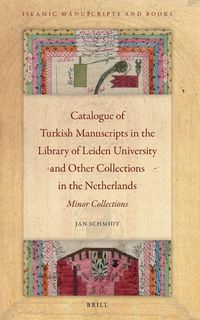 Produktbild: Catalogue of Turkish Manuscripts in the Library of Leiden University and Other Collections in the Netherlands