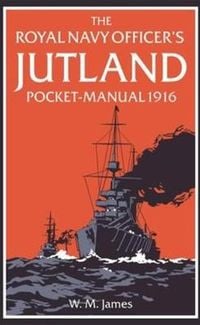 Produktbild: The Royal Navy Officer's Jutland Pocket-Manual 1916