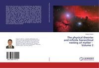 Produktbild: The physical theories and infinite hierarchical nesting of matter - Volume 2