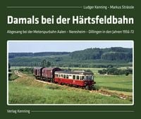 Produktbild: Damals bei der H&auml;rtsfeldbahn
