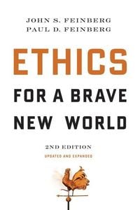 Bild vom Artikel Ethics for a Brave New World, Second Edition (Updated and Expanded) vom Autor John S. Feinberg