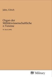 Produktbild: Organ der Milit&auml;rwissenschaftlichen Vereine