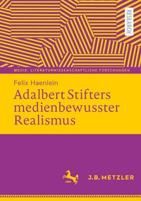Produktbild: Adalbert Stifters medienbewusster Realismus