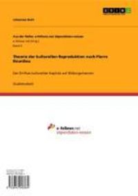 Produktbild: Theorie der kulturellen Reproduktion nach Pierre Bourdieu