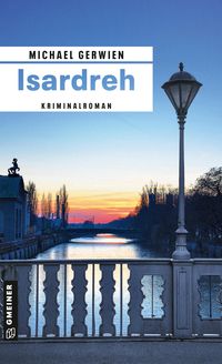 Bild vom Artikel Isardreh vom Autor Michael Gerwien