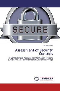Produktbild: Amankwa, E: Assessment of Security Controls