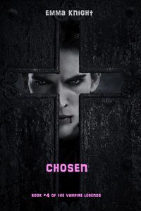 Produktbild: Chosen (Book #4 of the Vampire Legends)