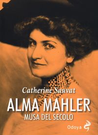 Produktbild: Alma Mahler. Musa del secolo