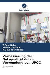 Produktbild: Verbesserung der Netzqualit&auml;t durch Verwendung von UPQC