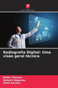 Produktbild: Radiografia Digital: Uma vis&atilde;o geral t&eacute;cnica