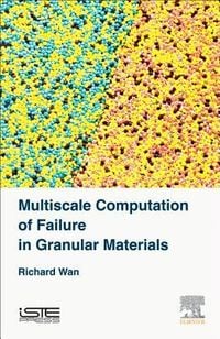 Produktbild: Multiscale Computation of Failure in Granular Materials