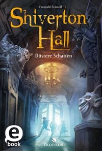 Produktbild: Shiverton Hall - D&uuml;stere Schatten (Shiverton Hall 1)