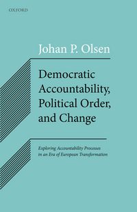 Produktbild: Democratic Accountability, Political Order, and Change
