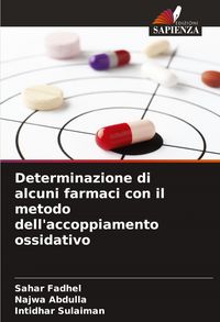 Produktbild: Determinazione di alcuni farmaci con il metodo dell'accoppiamento ossidativo