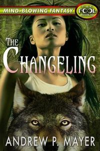 Produktbild: The Changeling (The FooL, #2)