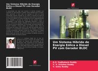 Produktbild: Um Sistema H&iacute;brido de Energia E&oacute;lica a Diesel PV com Gerador BLDC