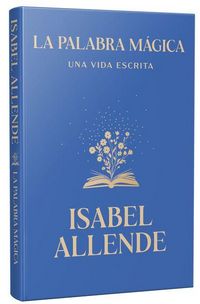 Produktbild: La Palabra M&agrave;gica: Una Vida Escrita / Story Telling. a Writting Life