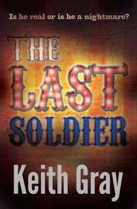 Produktbild: Gray, K: The Last Soldier