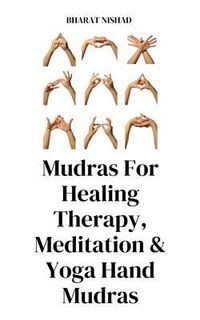 Produktbild: Mudras For Healing Therapy, Meditation & Yoga Hand Mudras