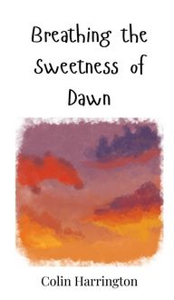 Produktbild: Breathing the Sweetness of Dawn