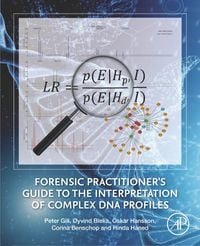Produktbild: Forensic Practitioner's Guide to the Interpretation of Complex DNA Profiles