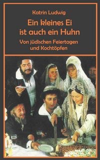 Produktbild: Ein kleines Ei ist auch ein Huhn