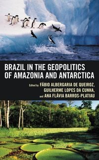 Produktbild: Brazil in the Geopolitics of Amazonia and Antarctica